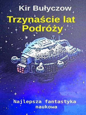 cover image of Trzynaście lat Podróży